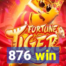 876 win